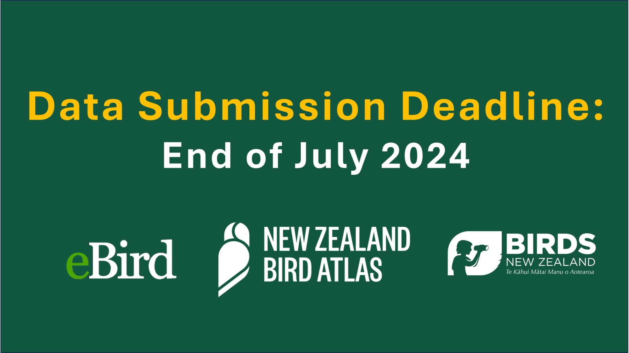 Atlas Data Submission Deadline: End of July 2024 - eBird New Zealand